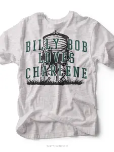 Billy Bob Loves Charlene| Southern T-Shirt | Ruby’s Rubbish®