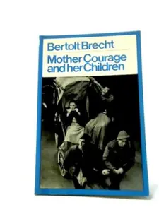 USED-Mother Courage and Her Children by Bertolt Brecht (Paperback)