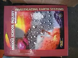 USED-Investigative Earth Systems Middle School Inquiry Science (It’s About Time) by Ann Benbow (Hardcover)