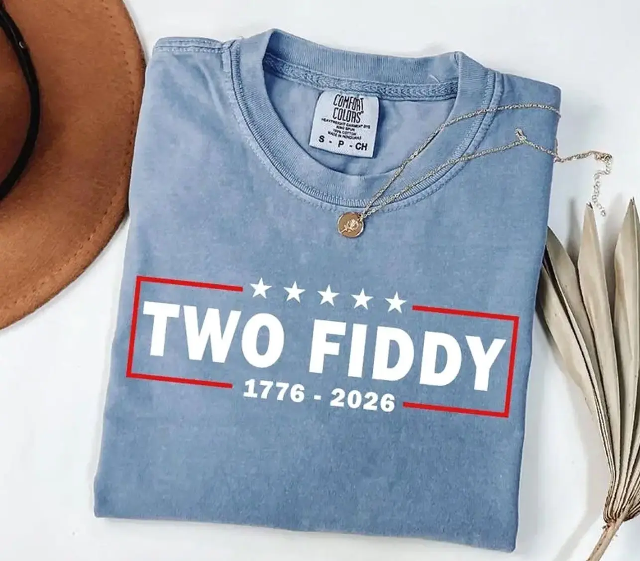 Comfort Colors Two Fiddy Shirt, USA 250 Years Tee, Funny Patriotic Graphic Tee, 1776 2026 Shirt, 4th of july Gift, Comfort Colors, Independence Day DHK