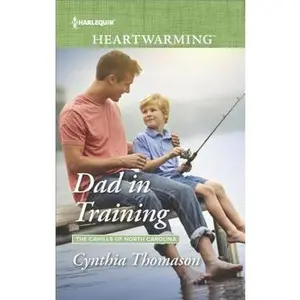 USED-Dad in Training by Thomason, Cynthia (Mass Market Paperback)