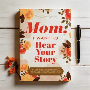 Mom, I Want to Hear Your Story: A Mother's Guided Journal to Share Her Life & Her Love - Family Keepsake Journal to Write Down Life History, Memories & Wisdom - Perfect Mother's Day & Birthday Gift