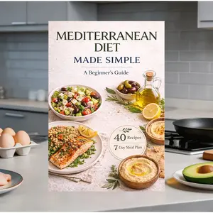 Mediterranean Diet Beginner Guide, Enjoy Healthy Delicious Meals, Includes Easy Breakfast Lunch Dinner Snacks, Family Classic Recipes