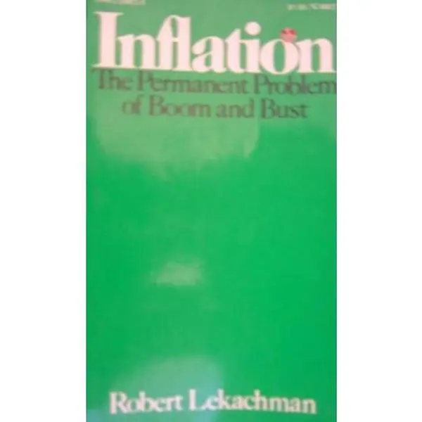 USED Book - Inflation: The permanent problem of boom and bust by Robert Lekachman (Paperback) - english