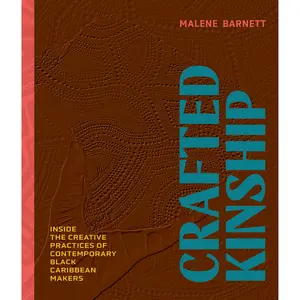 Crafted Kinship by Malene Barnett [Hardcover Book]