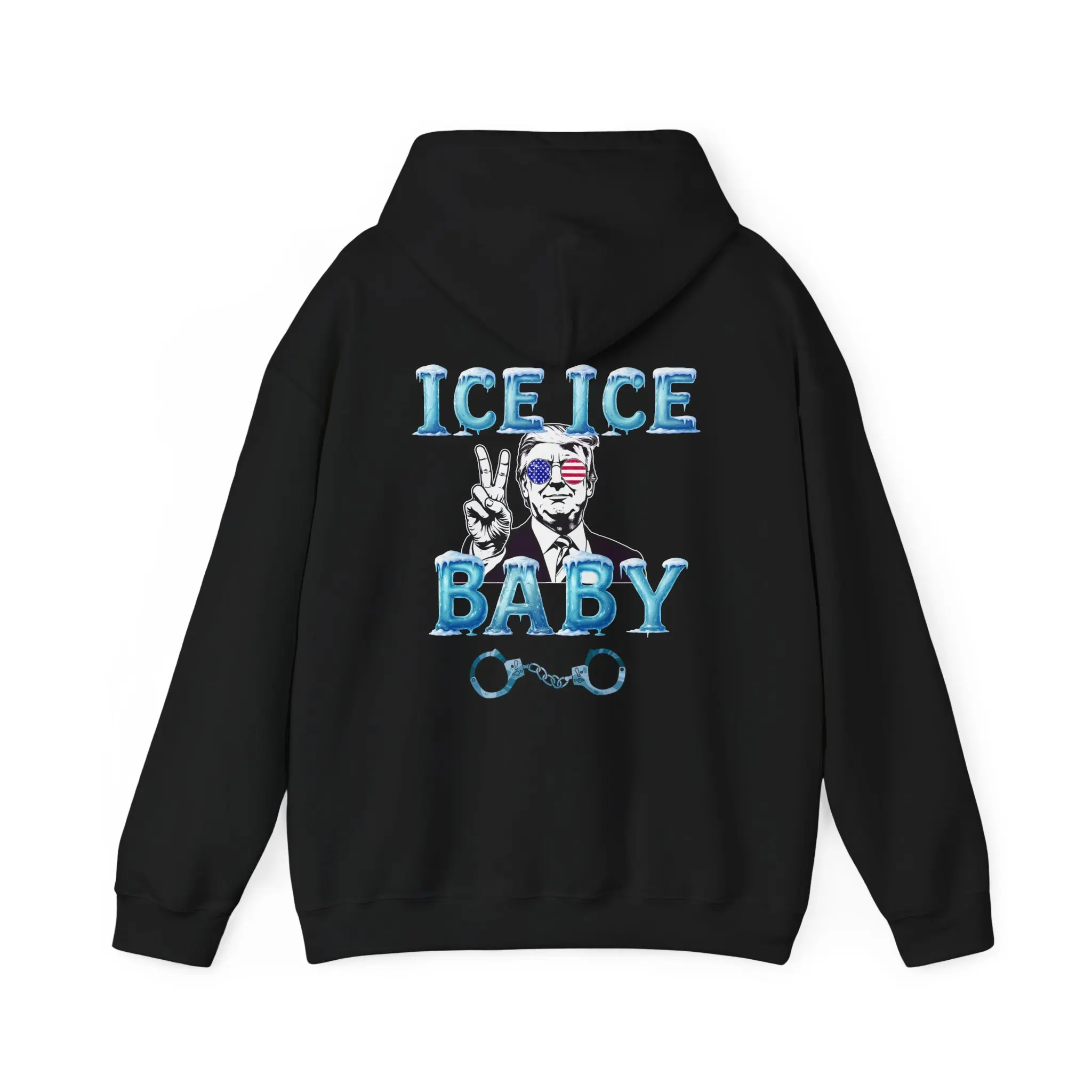 Ice Ice Baby Hooded Sweatshirt,ICE Hoody,Trmp supporter,Conserv hoodie