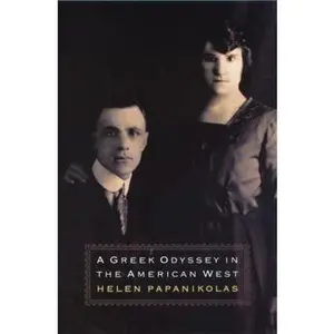 USED-A Greek Odyssey in the American West by Papanikolas, Helen (Paperback)