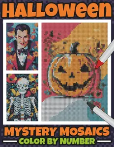 Halloween Mystery Mosaics Color by Number: Spooky Scenes & Hidden Surprises – Quest Color by number Fun Halloween Pixel Art
