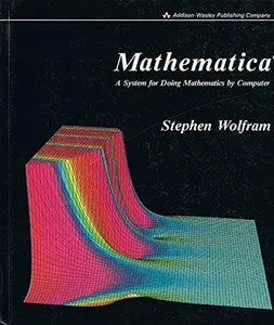 USED-Mathematica - A System for Doing Mathematics by Computer by Stephen Wolfram (Paperback)