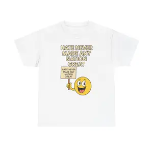 Unisex Heavy Cotton Tee - "Hate Never Made Any Nation Great" Graphic Tee, Social Justice Shirt, Anti-Hate Apparel, Motivational [...]