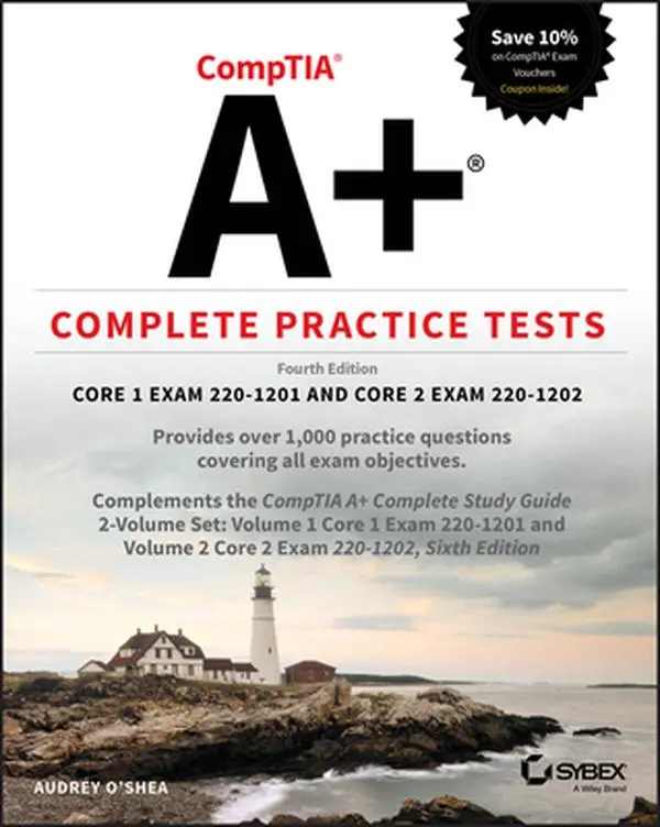 USED-Comptia A+ Complete Practice Tests: Core 1 Exam 220-1201 and Core 2 Exam 220-1202 by O'Shea, Audrey (Paperback)