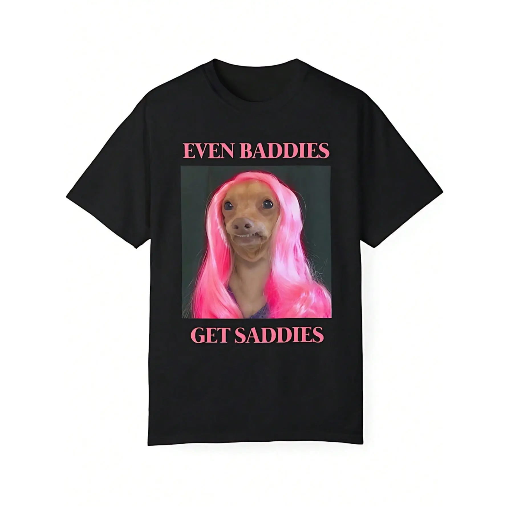 Unisex Short-Sleeve T-Shirt - Even Baddies Get Saddies Funny Graphic Tee, White Elephant Dog Meme Design, Soft Fabric, Thicc Boy Mental Health Anxiety Fit, Garment-Dyed Sports Top, Graphics, Shortsleeve, Apparel, Tshirt, Streetwear