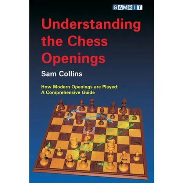 USED-Understanding the Chess Openings by Sam Collins (Paperback)