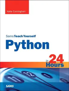 USED-Python in 24 Hours, Sams Teach Yourself by Cunningham, Katie (Paperback)