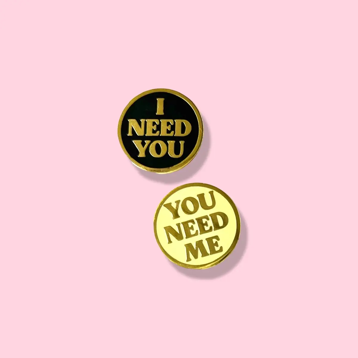 "You Need Me, I Need You" BFF Enamel Pin Set