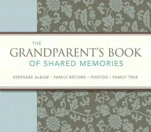USED-The Grandparent's Book of Shared Memories: Keepsake Album & Genealogy Instruction Book by Fred DuBose (Hardcover-spiral)