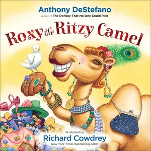 USED-Roxy the Ritzy Camel by DeStefano, Anthony (Hardcover)