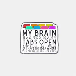 Funny Sarcasm Pins, My Brain has Too Many Tabs Open ADHD Enamel Pin, Overthinking Brooch, Funny Hilarious Saying, Anxiety Humor Accessories