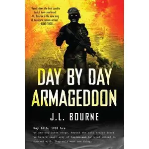 USED-Day by Day Armageddon by Bourne, J. L. (Paperback)