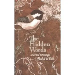 USED-Hidden Words and Selected Writings by Baha'u'llah (Paperback)