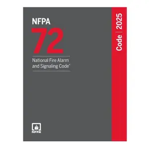 NFPA 72 National Fire Alarm and Signaling Code, 2025
