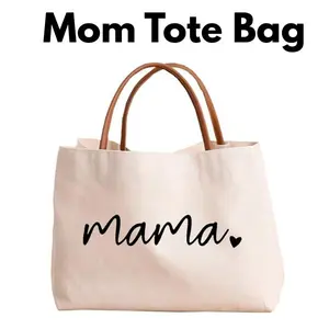 Mom Tote Bag – Mama Bag for Mom Life, Gifts for Mom, Mother’s Day Bag for Hospital, Shopping, Beach & Travel