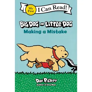 Big Dog and Little Dog Making a Mistake (My First I Can Read) by Dav Pilkey [Hardback Book]