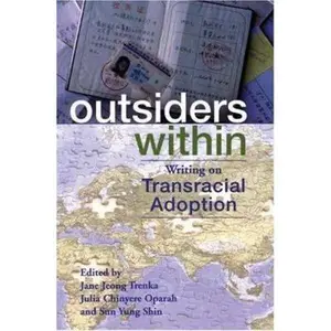 USED-Outsiders Within: Writing on Transracial Adoption (Paperback)