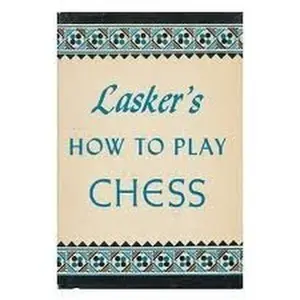 USED-How to Play Chess by Emanuel Lasker (Paperback)