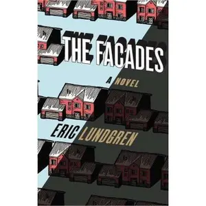 USED-The Facades by Lundgren, Eric (Hardcover)