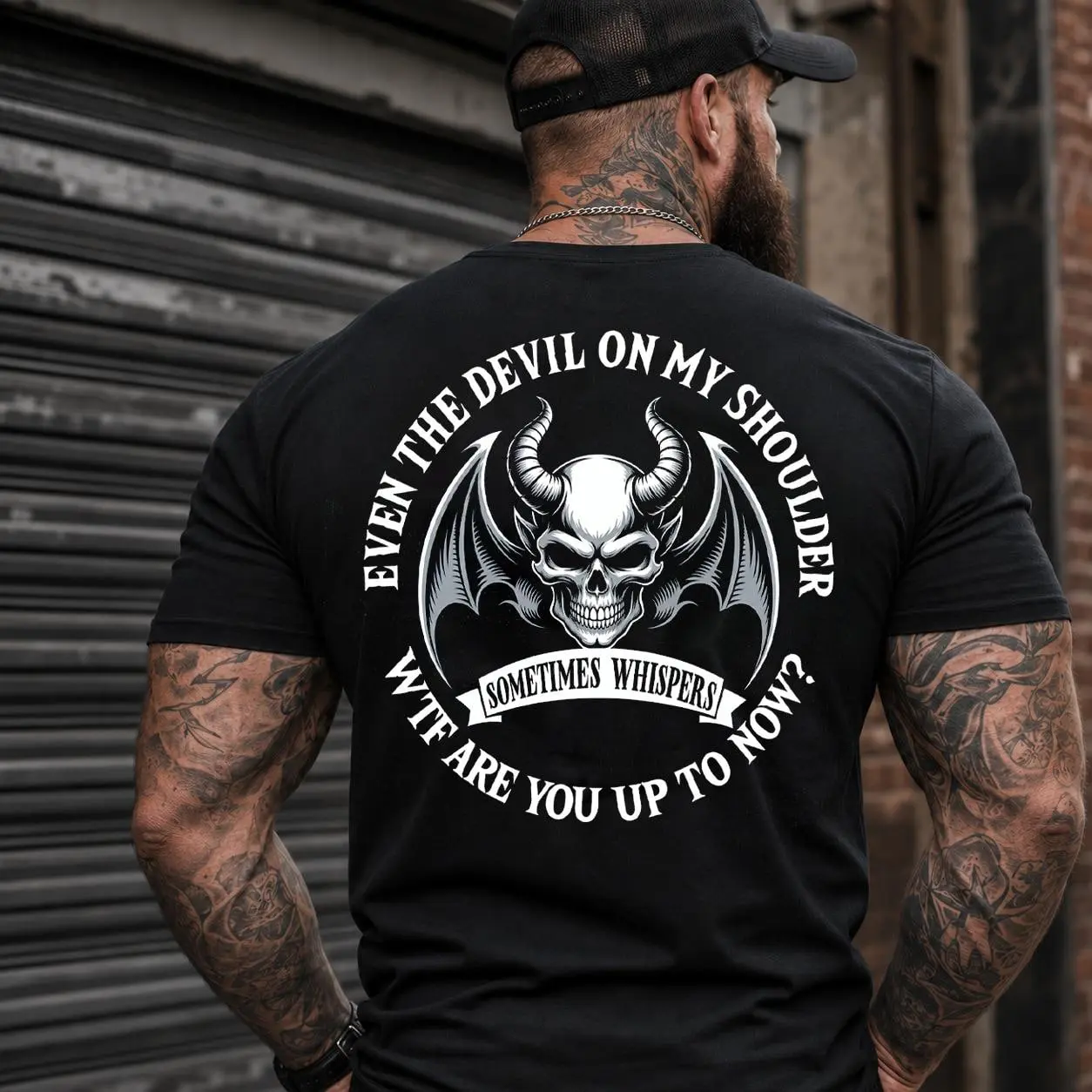 Even The Devil On My Shoulder Sometimes Whispers WTF Are You Up To Now Skull Devil Print Men's T-Shirt