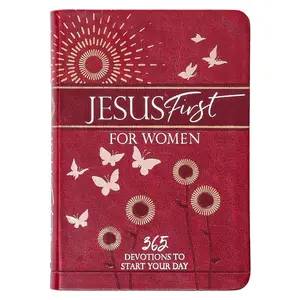 Jesus First for Women: 365 Devotions to Start Your Day