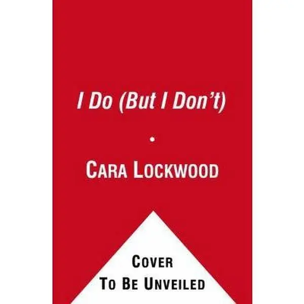 USED-I Do (But I Don't) by Cara Lockwood (Unknown)