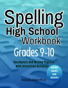 Spelling High School Workbook Grades 9-10: Vocabulary and Writing Practice with Interactive Activities