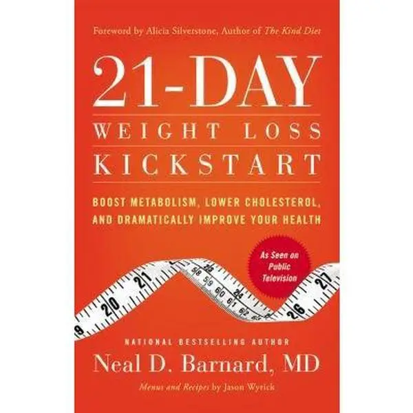 USED-21-Day Weight Loss Kickstart: Boost Metabolism, Lower Cholesterol, and Dramatically Improve Your Health by Barnard MD, Neal D. (Paperback)