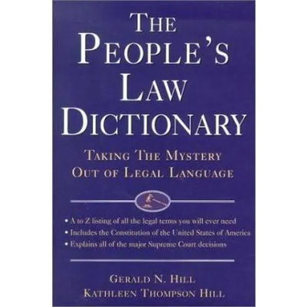 USED Book - The People's Law Dictionary by Gerald Hill (Hardcover) - english