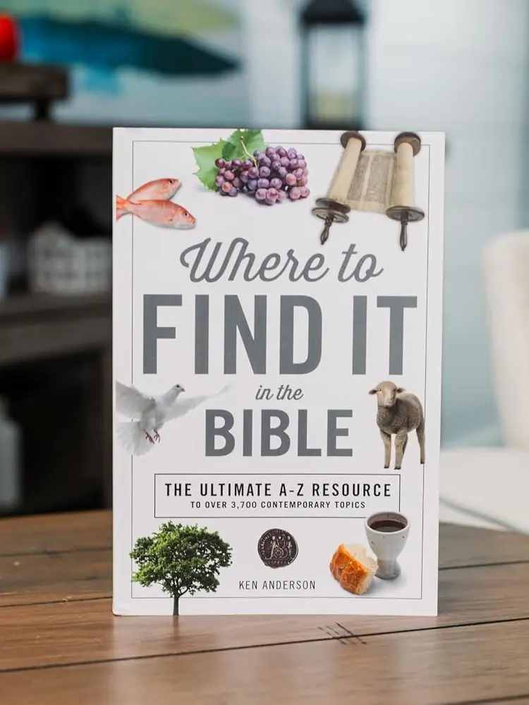 Where to Find It in the Bible: The Ultimate Resource for Quick-and-Easy Biblical Reference