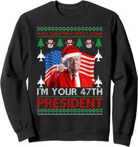 I'm Your 47th President Trump 2024 Ugly Christmas Sweater Sweatshirt