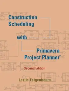 USED-Construction Scheduling With Primavera Project Planner by Leslie Feigenbaum (Hardcover)