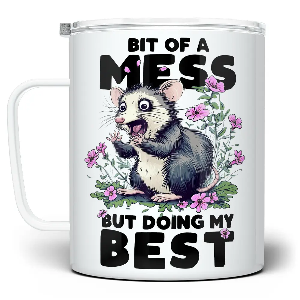 LOFTIPOP Bit of a Mess But Doing My Best Mug, Fun Opossom Cup, Funny Sarcastic Drinkware, Designed and Printed in the USA by Loftipop