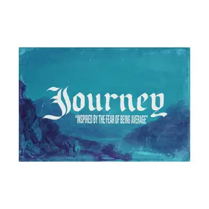 "Journey" - Custom Poster