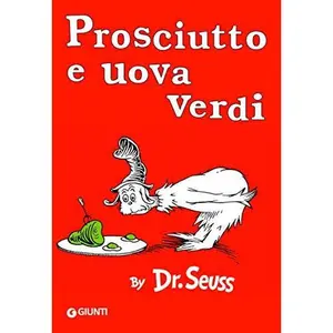 USED-Prosciutto e uova verdi [ Green Eggs and Ham Italian edition ] by Dr. Seuss (Paperback)