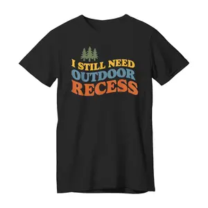 Retro Vintage I Still Need Outdoor Recess T-Shirt