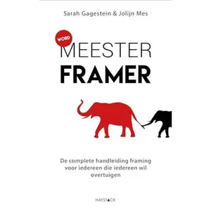 USED-Word meesterframer: de complete handleiding framing voor iedereen die iedereen wil overtuigen by Sarah Gagestein (Paperback)