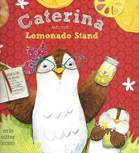 USED-Caterina and the Lemonade Stand by Eerin Eitter Kono (Paperback)