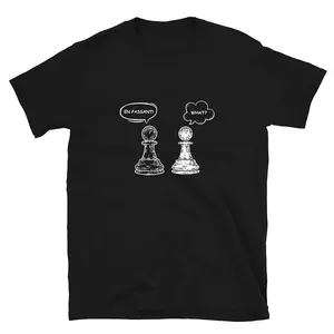 En Passant Pawn Chess Pieces Chess Player Unisex T-Shirt