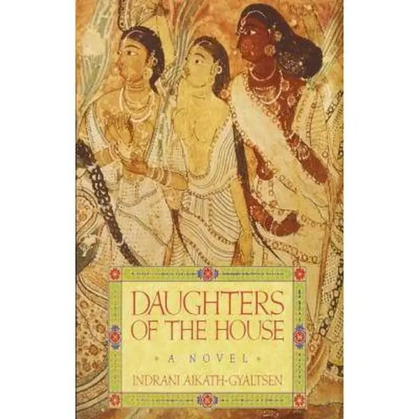 USED Book - Daughters of the House by Aikath-Gyaltsen, Indrani (Paperback) - english