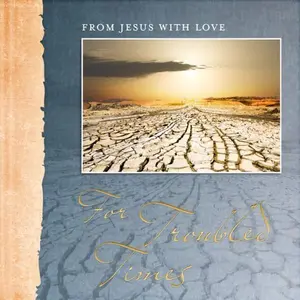 USED-From Jesus with Love For Troubled Times (From Jesus with Love) (Hardcover)