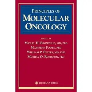 USED-Principles of Molecular Oncology by MaryAnn Foote Miguel H. Bronchud (Hardcover)