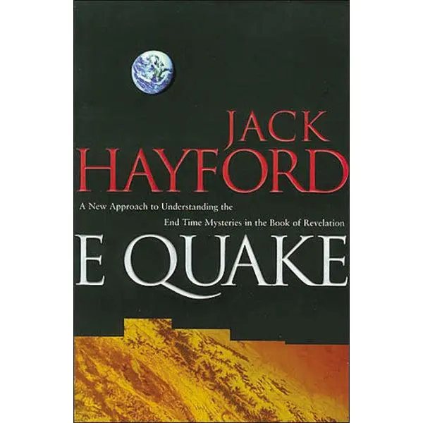 E-Quake: A New Approach to Understanding the End Times Mysteries in the Book of Revelation